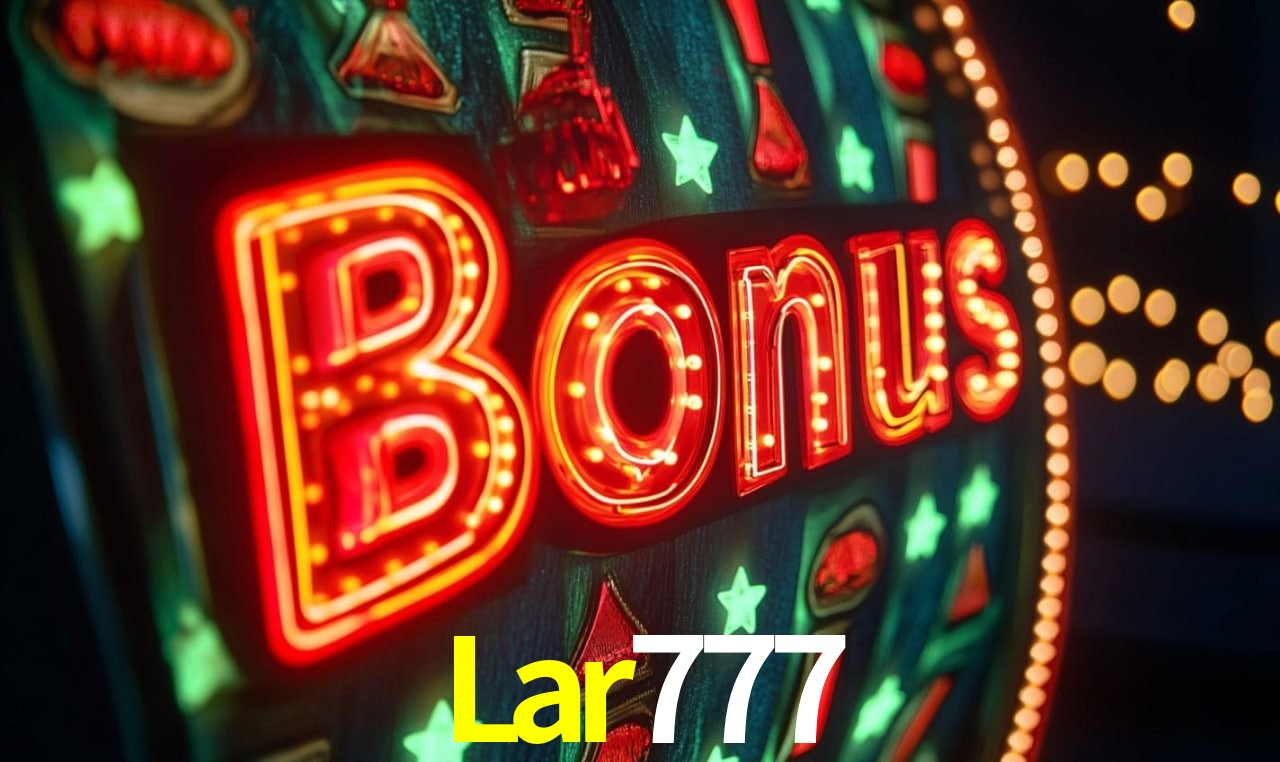 Bônus Diários Lar777